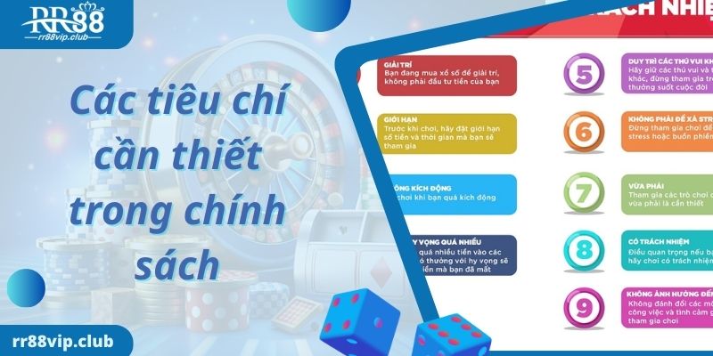 Các tiêu chí cần thiết trong chính sách chơi có trách nhiệm