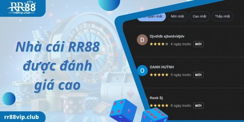 Nhà cái RR88 được đánh giá cao