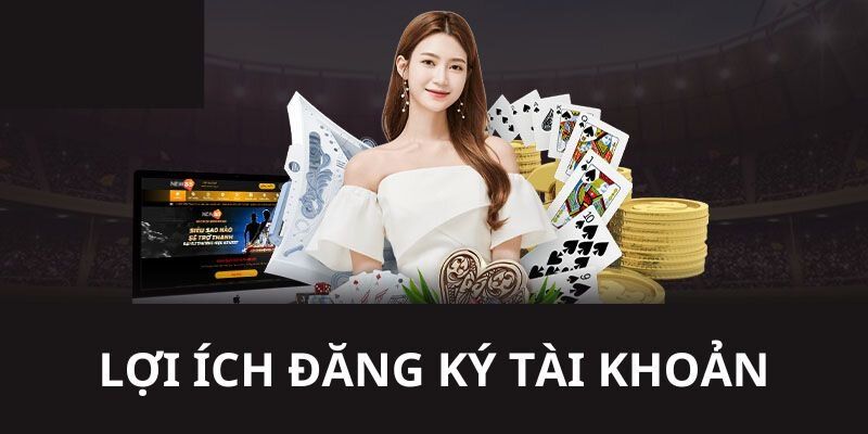 Lợi ích khi người chơi đăng ký VIPWIN